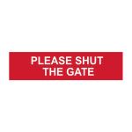 Safety Sign 5250 Recyclable 'Please shut the gate' - 200 x 50mm