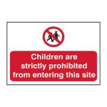 Safety Sign 4054 Non Adhesive 'Children are strictly prohibited from entering this site' - 600 x 400mm