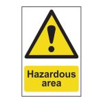 Safety Sign 4107 Non Adhesive 'Hazardous area' - 400 x 600mm