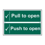 Safety Sign 1524 'Pull to open/ push to open' - 300 x 200mm