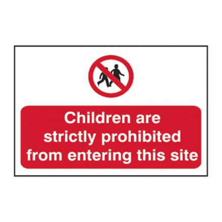 Safety Sign 4054 Non Adhesive 'Children are strictly prohibited from entering this site' - 600 x 400mm