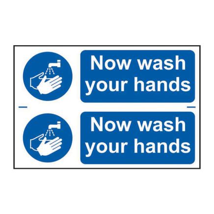 Safety Sign 0404 'Now wash your hands' - 200 x 300mm