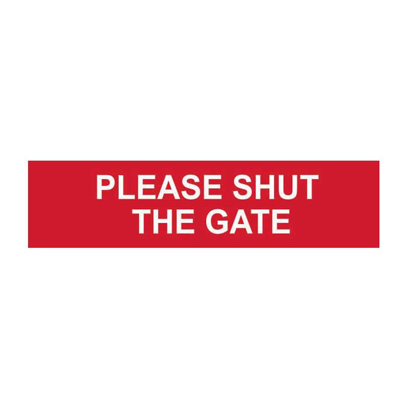 Safety Sign 5250 Recyclable 'Please shut the gate' - 200 x 50mm