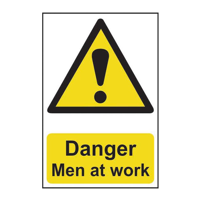 Safety Sign 4104 Non Adhesive 'Danger Men at work' - 400 x 600mm