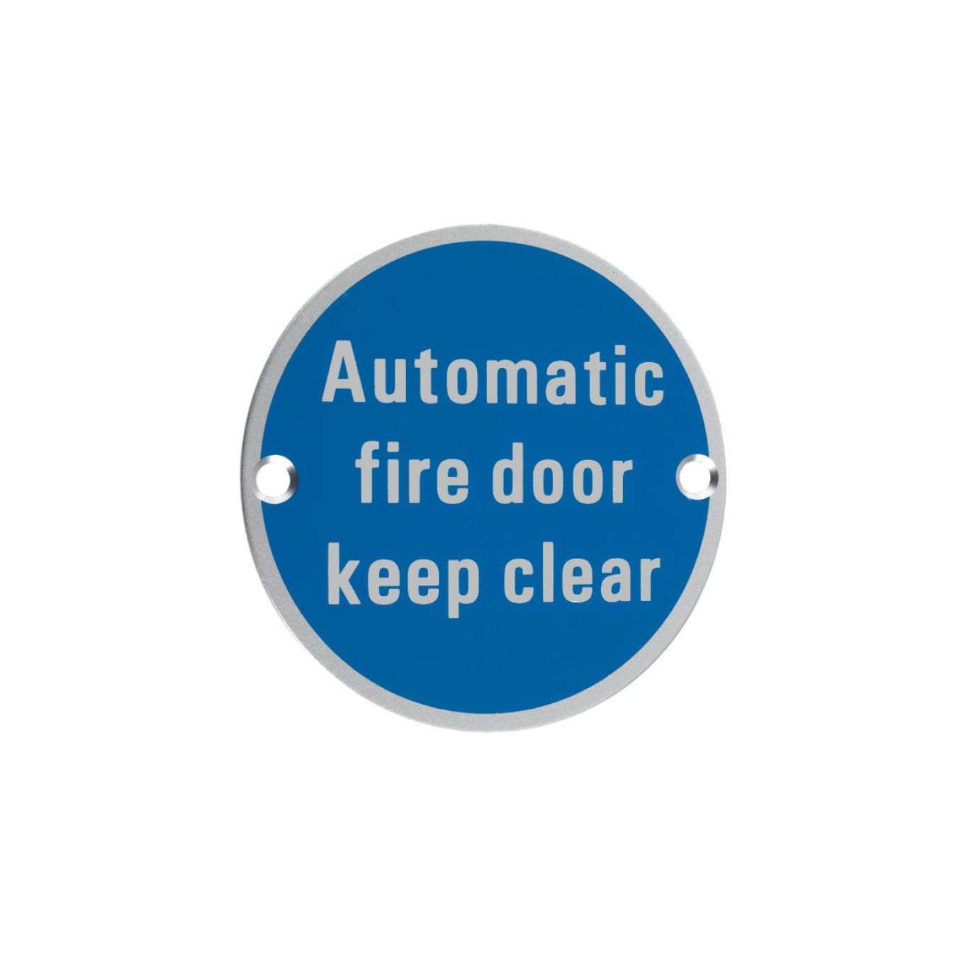 'Automatic Fire Door Keep Clear' Signage 76mm