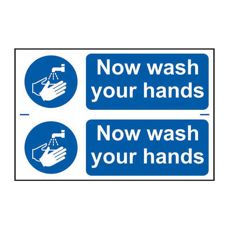 Safety Sign 0404 'Now wash your hands' - 200 x 300mm