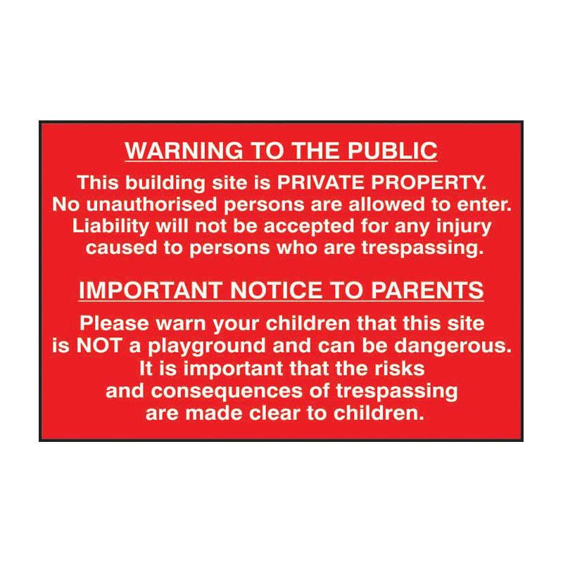 Safety Sign 4251 Non Adhesive Building Site 'Warning to public and parents' - 600 x 400mm